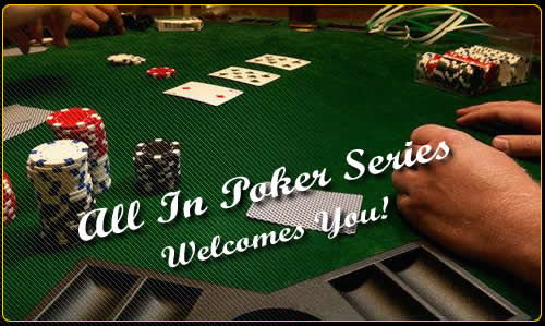 All In Poker Series of Orlando Welcomes You!